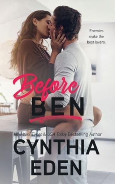 Cover for Cynthia Eden · Before Ben (Pocketbok) (2019)