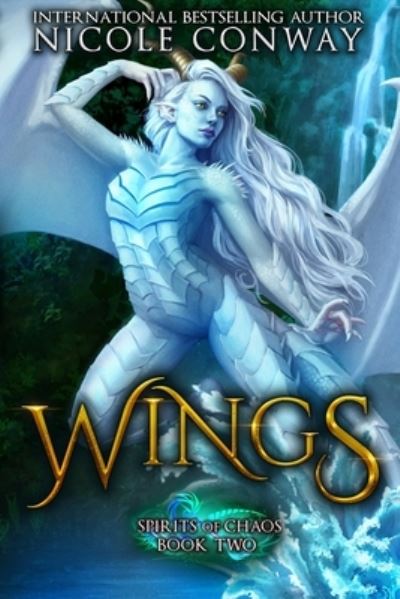 Cover for Nicole Conway · Wings - Spirits of Chaos (Paperback Book) (2020)