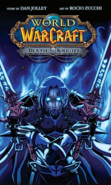Cover for Dan Jolley · World of Warcraft: Death Knight: Blizzard Legends (Paperback Book) (2019)
