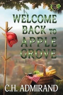 Cover for C H Admirand · Welcome Back to Apple Grove Large Print (Paperback Bog) (2020)