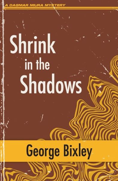 Cover for George Bixley · Shrink in the Shadows (Paperback Book) (2021)