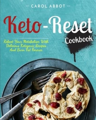 Cover for Carol Abbot · Keto-Reset Cookbook (Paperback Book) (2020)