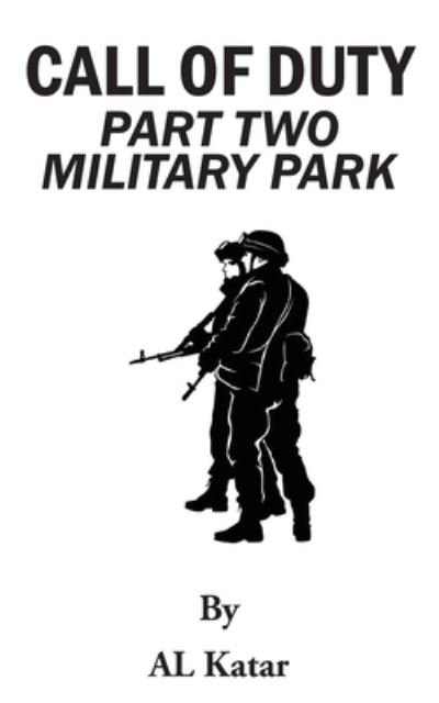 Cover for A. L. Katar · Call of Duty Military Park (Book) (2022)