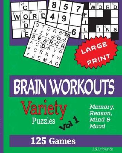 Cover for J S Lubandi · Brain Workouts (Variety) Puzzles Vol 1 (Paperback Book) (2017)