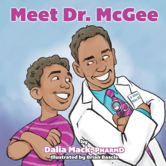 Cover for Dr Dalia R Mack · Meet Dr. McGee (Paperback Book) (2017)