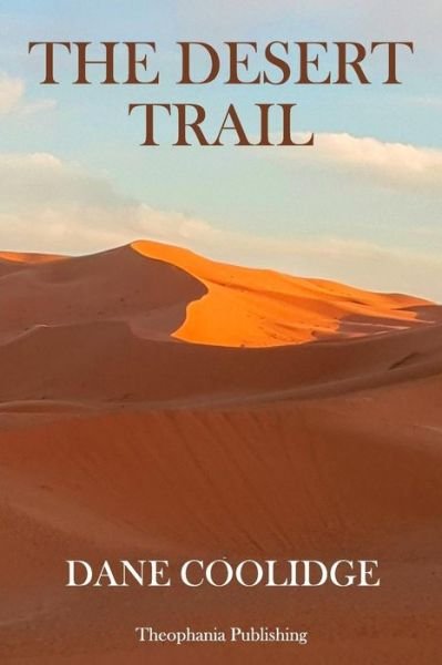Cover for Dane Coolidge · The Desert Trail (Paperback Book) (2017)