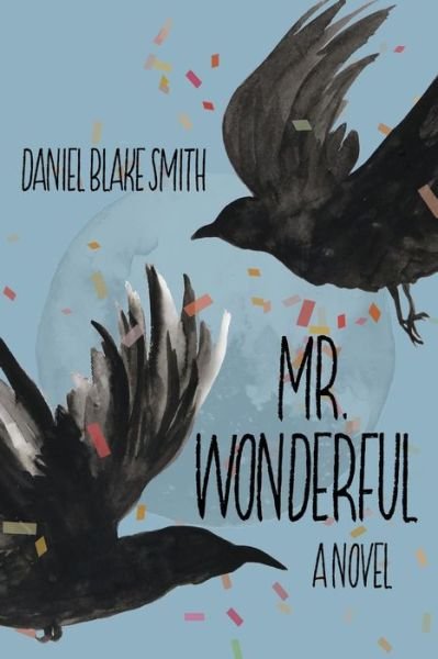 Cover for Daniel Blake Smith · Mr. Wonderful (Paperback Book) (2018)