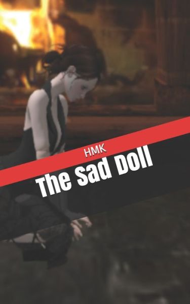 Cover for Hmk · The Sad Doll (Pocketbok) (2018)