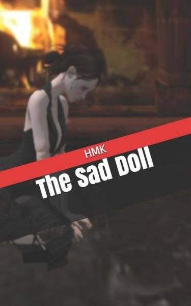 Cover for Hmk · The Sad Doll (Taschenbuch) (2018)