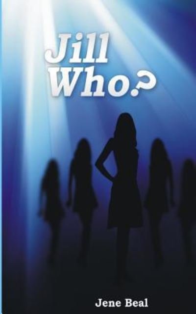 Cover for Jene Beal · Jill Who? (Paperback Book) (2018)