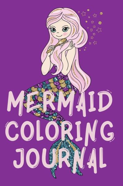 Cover for Cristie Publishing · Mermaid Coloring Journal.Stunning Coloring Journal for Girls, contains mermaid coloring pages. (Paperback Book) (2021)