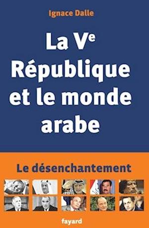 Cover for La Ve Republique et le monde arabe (MERCH) (2018)