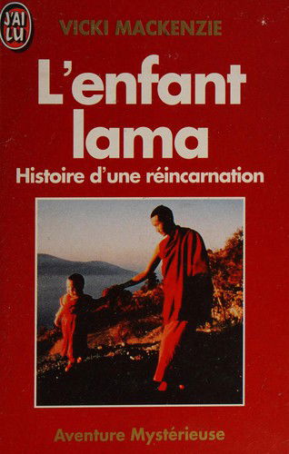 Cover for Vicki Mackenzie · Lenfant lama - histoire dune reincarnation: Hist (Book) (2023)