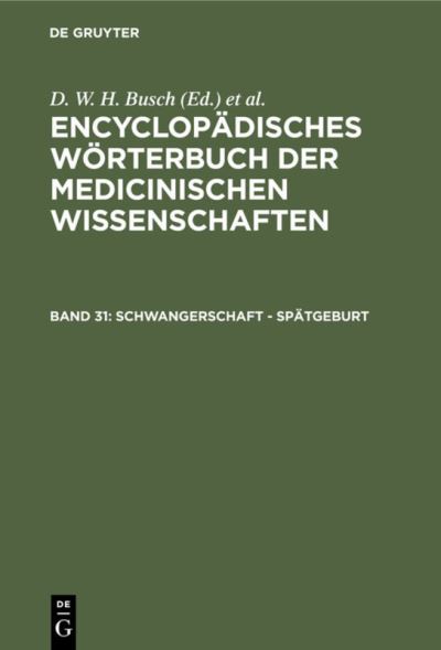 Cover for D. W. H. Busch · Schwangerschaft - Spätgeburt (Book) (1901)