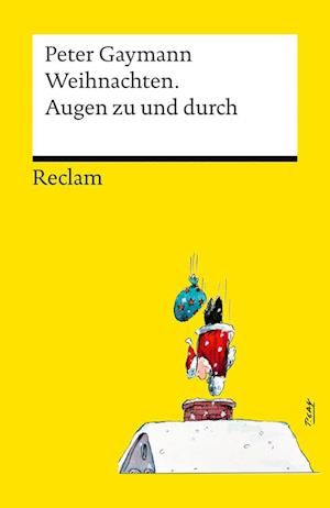 Cover for Peter Gaymann · Weihnachten. Augen zu und durch (Book) (2024)