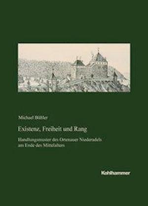 Existenz, Freiheit und Rang - Michael - Livres -  - 9783170353602 - 20 mars 2019