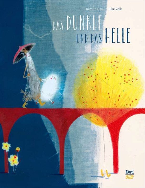 Cover for Hau · Das Dunkle und das Helle (Buch)