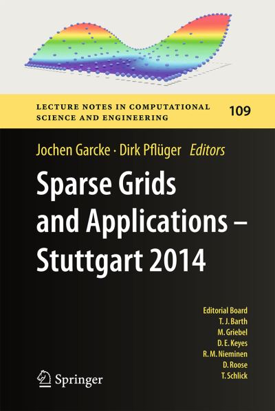 Sparse Grids and Applications - Stuttgart 2014 - Lecture Notes in Computational Science and Engineering -  - Książki - Springer International Publishing AG - 9783319282602 - 18 marca 2016