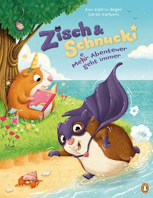 Zisch und Schnucki – Me (e)hr-Abenteuer geht immer! - Ann-Katrin Heger - Books - Penguin JUNIOR - 9783328303602 - May 21, 2025