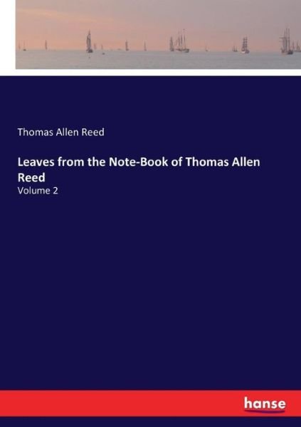 Leaves from the Note-Book of Thoma - Reed - Books -  - 9783337396602 - November 28, 2017