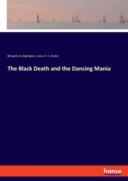 Cover for Babington · The Black Death and the Danci (Bok) (2020)