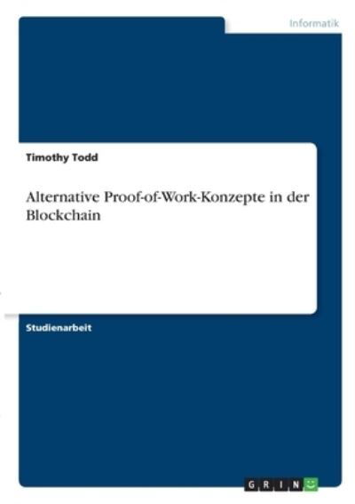 Cover for Todd · Alternative Proof-of-Work-Konzepte (N/A)