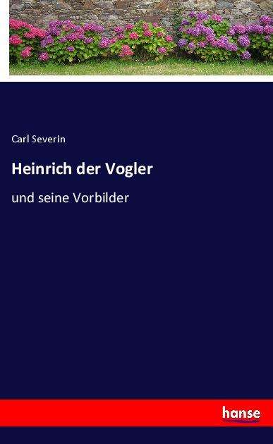 Cover for Severin · Heinrich der Vogler (Book)