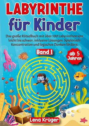 Cover for Lena Krüger · Labyrinthe für Kinder ab 5 Jahren - Band 1 (Book) (2024)