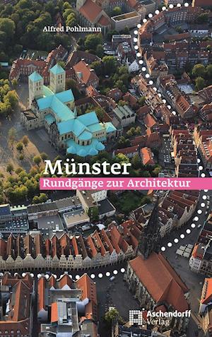 Cover for Alfred Pohlmann · Münster: Rundgänge zur Architektur (Paperback Book) (2016)