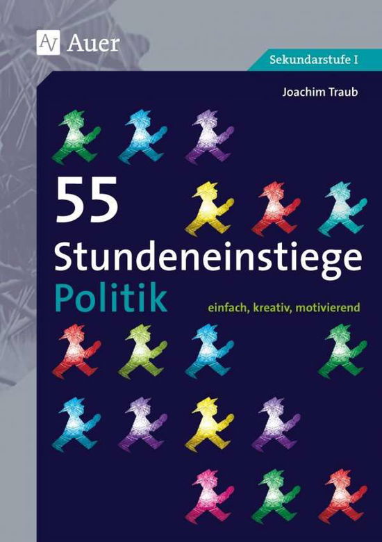 Cover for Traub · 55 Stundeneinstiege Politik (Book)