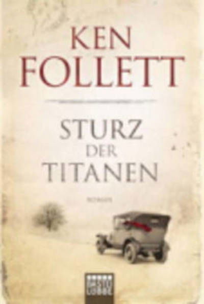 Cover for Ken Follett · Sturz der Titanen (Paperback Bog) (2012)