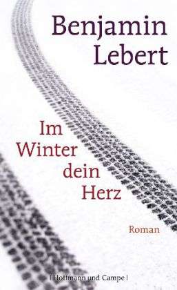 Cover for Lebert · Im Winter dein Herz (Book)