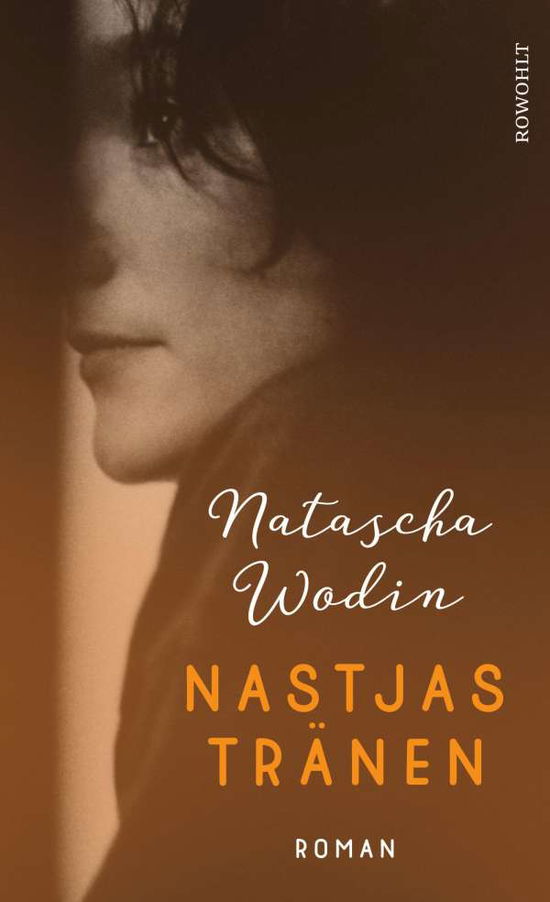 Cover for Natascha Wodin · Nastjas Tränen (Hardcover Book) (2021)