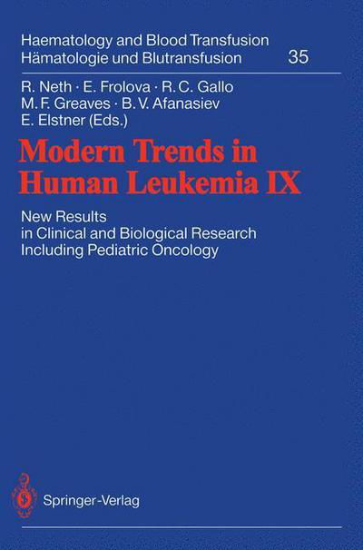 Cover for Rolf Neth · Modern Trends in Human Leukemia IX: New Results in Clinical and Biological Research Including Pediatric Oncology - Haematology and Blood Transfusion   Hamatologie und Bluttransfusion (Taschenbuch) (1992)