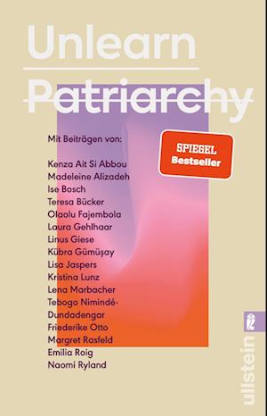 Unlearn Patriarchy - Lisa Jaspers - Books - Ullstein Taschenbuch Verlag - 9783548068602 - June 27, 2024