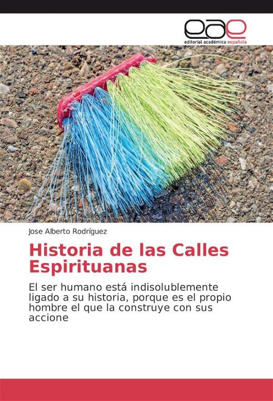 Cover for Rodríguez · Historia de las Calles Espiri (Bok)