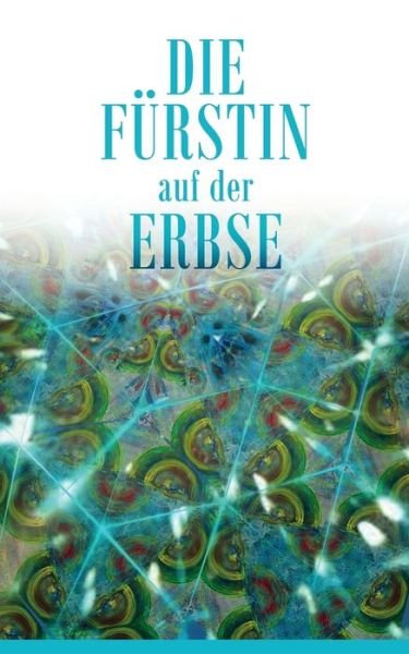 Cover for Fürst · Die Fürstin auf der Erbse (Book) (2019)