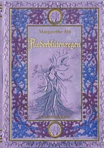 Cover for Alb · Fliederblütenregen (Bog) (2018)