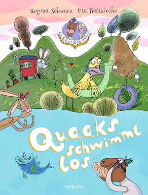 Cover for Regina Schwarz · Biber &amp; Quaaks: Quaaks schwimmt los (Book) (2024)