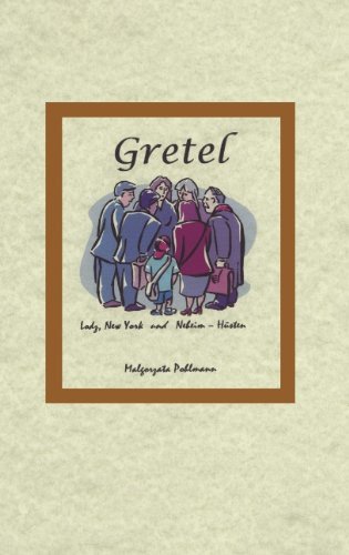 Cover for Malgorzata Pohlmann · Gretel Lodz New York und Neheim-Husten (Paperback Book) [German edition] (2001)