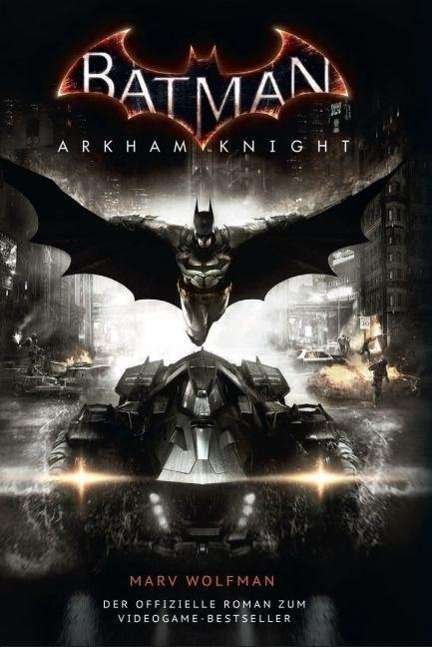 Cover for Wolfman · Batman Arkham Knight (Book)