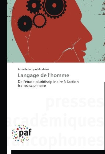 Cover for Armelle Jacquet-andrieu · Langage De L'homme (Paperback Book) [French edition] (2018)