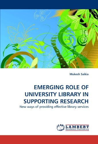 Cover for Mukesh Saikia · Emerging Role of University Library in Supporting Research (Pocketbok) (2010)