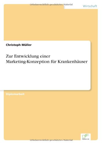 Cover for Christoph Muller · Zur Entwicklung einer Marketing-Konzeption fur Krankenhauser (Paperback Book) [German edition] (1997)