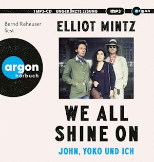 Cover for Elliot Mintz · We All Shine on (John,yoko Und Ich) (CD) (2024)