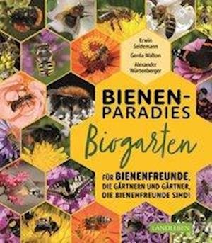 Bienenparadies Biogarten - Walton - Kirjat -  - 9783840430602 - 