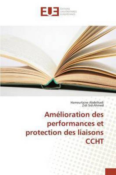 Cover for Abdelhadi Hameurlaine · Amelioration Des Performances et Protection Des Liaisons Ccht (Paperback Book) (2018)