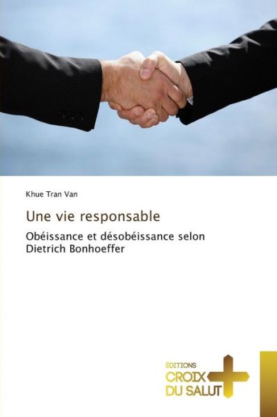 Cover for Tran Van Khue · Une Vie Responsable (Paperback Bog) (2015)