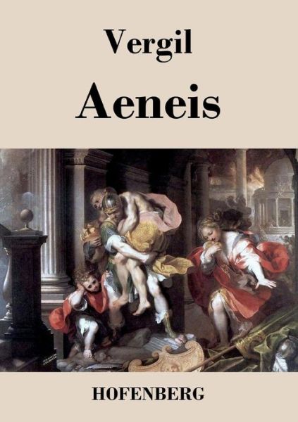 Aeneis - Vergil - Kirjat - Hofenberg - 9783843046602 - maanantai 18. huhtikuuta 2016