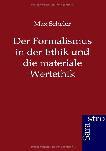 Cover for Max Scheler · Der Formalismus in der Ethik und die materiale Wertethik (Taschenbuch) [German edition] (2012)